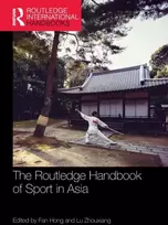 KNYGA Hong Fan Routledge Handbook of Sport in Asia