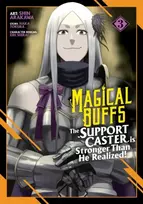 KNYGA Haka Tokura Magical Buffs: The Support Caster is Stronger Than He Realized! (Manga) Vol. 3