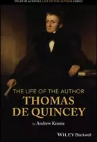 KNYGA Bookshop Life of the Author: Thomas De Quincey
