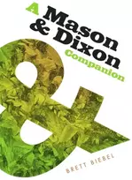 KNYGA Brett Biebel Mason & Dixon Companion