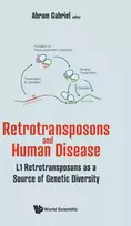 KNYGA Abram Gabriel Retrotransposons And Human Disease: L1 Retrotransposons As A Source Of Genetic Diversity