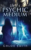 KNYGA Chloe Smith Life of a Psychic/Medium