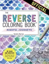 KNYGA Kendra Norton Reverse Coloring Book™: Mindful Journeys