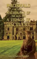 KNYGA Diane Catchpole Macdonald of Aird, Macdonald of the Isles and A Voyage of Discovery