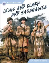 KNYGA Dalton Rains Lewis and Clark and Sacagawea
