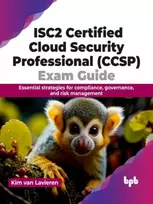 KNYGA Kim van Lavieren ISC2 Certified Cloud Security Professional (CCSP) Exam Guide