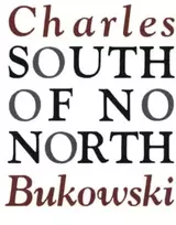 KNYGA Charles Bukowski South of No North
