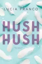 KNYGA Lucia Franco Hush Hush