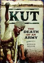 KNYGA Ronald Millar Kut: The Death of an Army