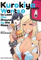 KNYGA Pororoca Kurokiya-san Wants to Lead Him Around by the Nose Volume 3