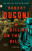 KNYGA Robert Dugoni Killing on the Hill
