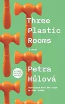 KNYGA Petra Hulova Three Plastic Rooms