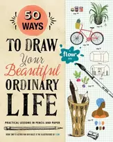 KNYGA Irene Smit 50 Ways to Draw Your Beautiful, Ordinary Life