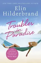 KNYGA Elin Hilderbrand Troubles in Paradise