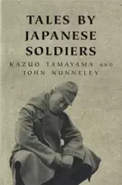 KNYGA Kazuo Tamayama Tales By Japanese Soldiers