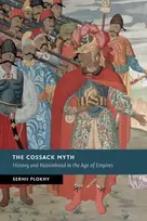 KNYGA Serhii Plokhy Cossack Myth