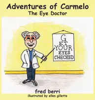 KNYGA Fred Berri Adventures of Carmelo-The Eye Doctor