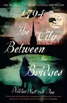 KNYGA Niklas Natt och Dag 1794: The City Between the Bridges