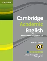 KNYGA Anthony Manning Cambridge Academic English B1+ Intermediate Teacher's Book