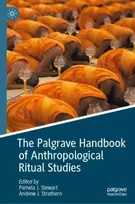 KNYGA Pamela J Stewart Palgrave Handbook of Anthropological Ritual Studies