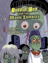 KNYGA David Orme Boffin Boy And The Moon Zombies