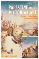 KNYGA Gabriel Polley Palestine in the Victorian Age