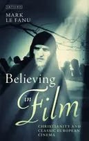 KNYGA Mark Le Fanu Believing in Film
