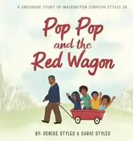 KNYGA Denise Styles Pop Pop and the Raudona Wagon