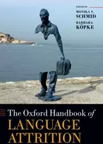 KNYGA Monika S Schmid The Oxford Handbook of Language Attrition