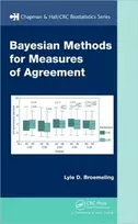 KNYGA Lyle D Broemeling Bayesian Methods for Measures of Agreement