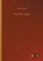 KNYGA J E Buckrose Privet Hedge