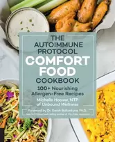 KNYGA Michelle Hoover Autoimmune Protocol Comfort Food Cookbook