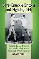 KNYGA Adam Chill Bare-Knuckle Britons and Fighting Irish