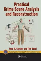 KNYGA Ross M Gardner Practical Crime Scene Analysis and Reconstruction