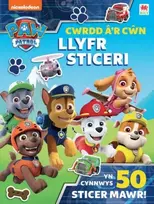 KNYGA Spin Master Paw Patrol: Cwrdd a'r Cwn - Llyfr Sticeri