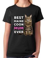Best Maine Coon Mum Ever Ladies T-Shirt Cat Gift Pet Lover Mother Tee L