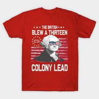 Asian Size Men Black Print T-shirt The British Blew A 13 Colony Lead Funny 4Th Of July No-Cut Print Cotton Tshirt 4XL