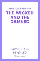 The Wicked and the Damned: The heart-racing romantasy sequel of two soulmates in the race to reunite