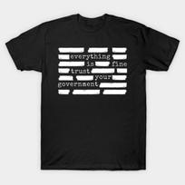 Asian Size Men Black Print T-shirt Everything Is Fine Trust Your Government No-Cut Print Cotton Tshirt M