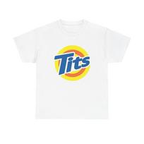Tits Funny Sex Jokes Graphic T Shirt NEW Unisex Heavy Cotton Tee Unisex T-Shirt M