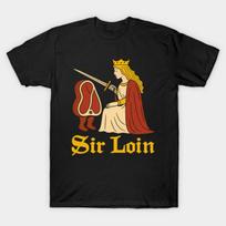 Asian Size Men Black Print T-shirt Sir Loin Funny Knight Steak Pun Meme Tee No-Cut Print Cotton Tshirt S juoda
