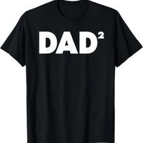 Dad to the power two funny Dad of two T-Shirt S juoda