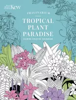KNYGA Orange Hippo Kew Imaginarium: Tropical Plant Paradise, Calming Creative Colouring