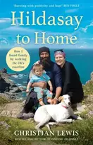 KNYGA Christian Lewis Hildasay to Home, How I Found a Family by Walking the UK's Coastline