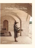 KNYGA gestalten Mindful Places to Stay, Sublime Destinations for Yoga and Meditation