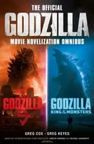KNYGA Greg Cox Official Godzilla Movie Novelization Omnibus (Godzilla, Godzilla: King of the Monsters)