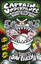 KNYGA Dav Pilkey Captain Underpants and the Tyrannical Retaliation of the Turbo Toilet 2000