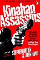 KNYGA Stephen Breen Kinahan Assassins, The Ruthless Hit Squads Who Brought Terror To Dublin Streets And How They Were Stopped