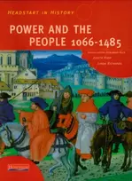 KNYGA Judith Kidd Headstart In History: Power & People 1066-1485