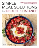KNYGA Megan Koehn Simple Meal Solutions for Insulin Resistance, 75 Recipes to Improve Insulin Resistance and Support Stable Blood Sugar